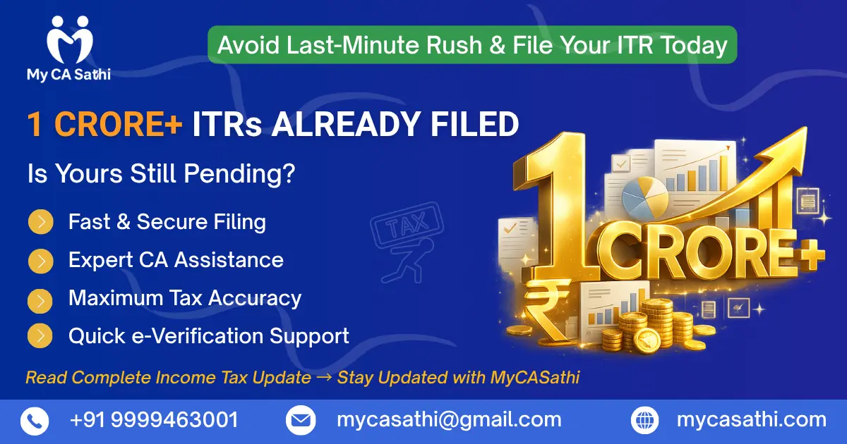 1 Crore+ ITRs Filed in 2026: Why You Should File Your Income Tax Return Before the Last-Minute Rush image
