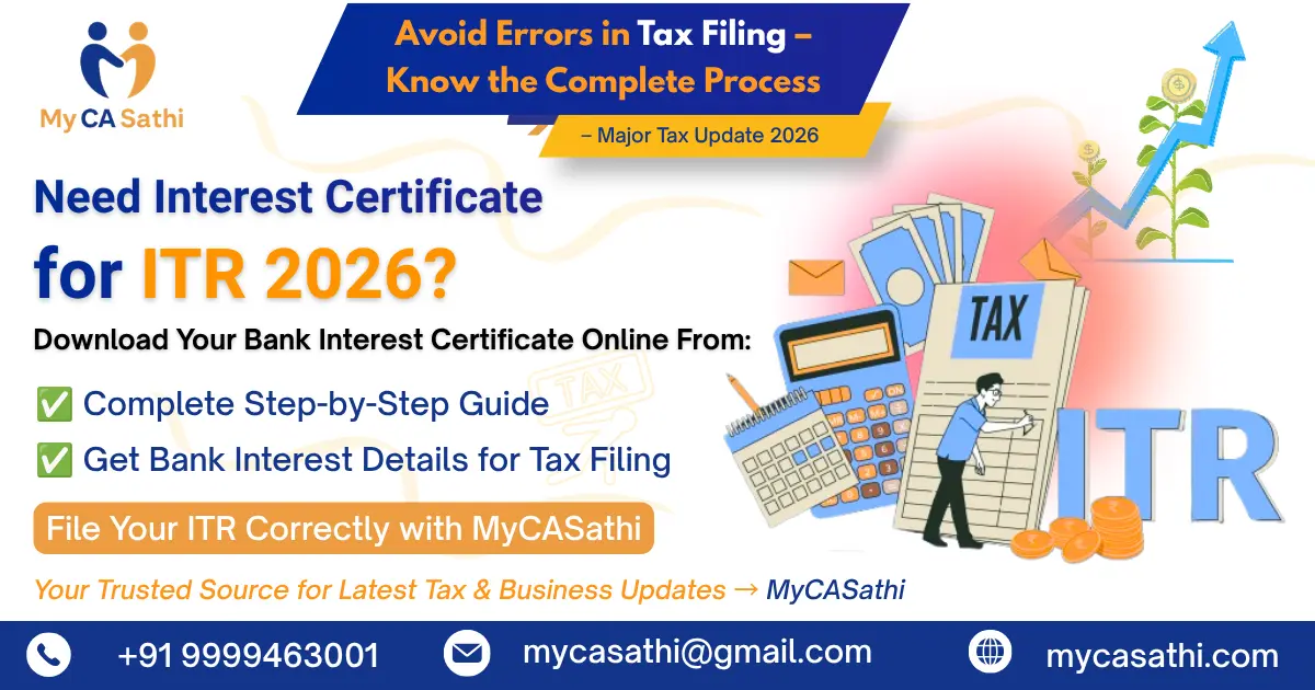 ITR Filing 2026: How to Download Interest Certificate from SBI, HDFC Bank, ICICI Bank, Axis Bank & India Post image